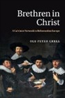 Ole Peter Grell, Ole Peter (The Open University Grell, Professor Ole Peter Grell, Grell Ole Peter - Brethren in Christ