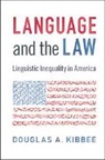 Douglas Kibbee, Douglas A Kibbee, Douglas A. Kibbee, Douglas A. (University of Illinois Kibbee, Kibbee Douglas A. - Language and the Law