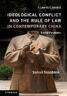 Samuli Seppanen, Samuli (The Chinese University of Hong K Seppanen, Samuli (The Chinese University of Hong Kong) Seppanen, Samuli Seppänen - Ideological Conflict and the Rule of Law in Contemporary China