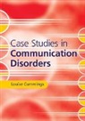 Louise Cummings, Louise (Nottingham Trent University) Cummings, Cummings Louise - Case Studies in Communication Disorders