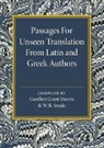 Geoffrey Grant Morris, W. R. Smale - Passages for Unseen Translation From Latin and Greek Authors