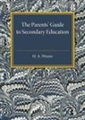 H. A. Wrenn, H.a. Wrenn - Parents'' Guide to Secondary Education