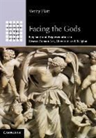 Verity Platt, Verity (Associate Professor of Classics and Platt, Platt Verity - Facing the Gods
