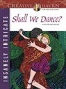 Phill Evans - Creative Haven Insanely Intricate Shall We Dance? Coloring Book