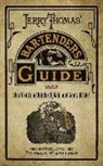 Jerry Thomas - Jerry Thomas' Bartenders Guide
