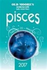 Francis Moore, Old Moore - Horoscopes 2017 Pisces Old Moores