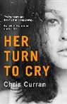 Chris Curran, Curran Chris - Her Turn to Cry