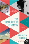Joshilyn Jackson, Jackson Joshilyn - The Opposite of Everyone