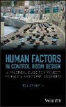 T Crampin, Tex Crampin, Tex T. Crampin - Human Factors in Control Room Design