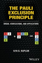 I Kaplan, Ilya G Kaplan, Ilya G. Kaplan, Ilya G. (Universidad Nacional Autonoma De Kaplan, Kaplan Ilya G. - Pauli Exclusion Principle