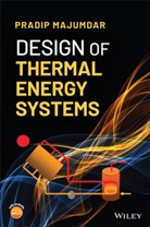 P Majumdar, Pradip Majumdar - Design of Thermal Energy Systems