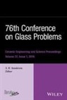 S. K. Sundaram, S. K. (Pacific Northwest National Labora Sundaram, S.K Sundaram, Wiley, S K Sundaram, S. K. Sundaram... - 76th Conference on Glass Problems, Version a