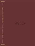 Rawal, Viresh H Rawal, Viresh H. Rawal, Rawal Viresh H. - Organic Syntheses, Volume 92
