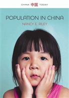 N Riley, Nancy Riley, Nancy E Riley, Nancy E. Riley - Population in China