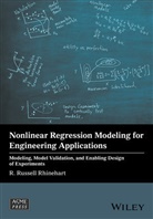 R Rhinehart, R Russell Rhinehart, R. Russell Rhinehart - Nonlinear Regression Modeling for Engineering Applications
