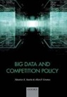 Allen Grunes, Maurice Stucke, Maurice (Professor Stucke, Maurice Grunes Stucke, Stucke Maurice - Big Data and Competition Policy