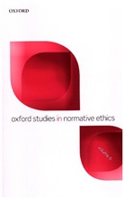 Mark Timmons, Mark (Professor of Philosophy Timmons, Mark Timmons - Oxford Studies in Normative Ethics, Volume 6