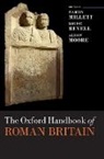 Martin (Laurence Professor of Classical A Millett, Martin Revell Millett, Martin Millett, Martin (Laurence Professor of Classical Archaeology Millett, Millett Martin, Alison Moore... - Oxford Handbook of Roman Britain