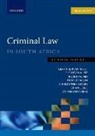 Dumile Baqwa, Christopher Gevers, Brian Leslie, Robin Palmer, Robin Baqwa Palmer, Anton Steynberg... - Criminal Law in South Africa