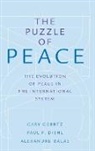 Alexandru Balas, Balas Alexandru, Paul F. Diehl, Diehl Paul F., Gary Goertz, Gary (Professor of Political Science Goertz... - Puzzle of Peace