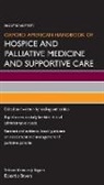 Sriram (Assistant Professor Yennurajalingam, Sriram Bruera Yennurajalingam, Eduardo Bruera, Bruera Eduardo, Sriram Yennurajalingam, Yennurajalingam Sriram - Oxford American Handbook of Hospice and Palliative Medicine and
