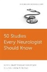 Michael E Hochman, David Y. Hwang, David Y. Greer Hwang, David M Greer, David M. Greer, David M. (Zimmerman and Spinelli Professor and Vice Chairman of the Department of Neurology Greer... - 50 Studies Every Neurologist Should Know