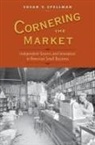 Susan V Spellman, Susan V. Spellman, Susan V. (Assistant Professor Spellman, Spellman Susan V. - Cornering the Market