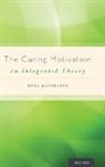 Ofra Mayseless, Ofra (Professor of Developmental Psycho Mayseless, Ofra (University of Haifa Mayseless, Mayseless Ofra - Caring Motivation
