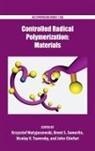 Krzysztof Matyjaszewski, Krzysztof (Professor of Chemistry Matyjaszewski, Krzysztof Sumerlin Matyjaszewski, John Chiefari, Chiefari John, Krzysztof Matyjaszewski... - Controlled Radical Polymerization