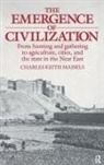 Maisels, Charles Keith Maisels - Emergence of Civilization