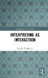 Wadensjo, Cecilia Wadensjo, Cecilia Wadensjö - Interpreting As Interaction