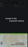 G Q Bowler, G. Q. Bowler, G.Q. Bowler, Gerry Bowler, Koenigsberger, H G Koenigsberger... - Europe in the Sixteenth Century
