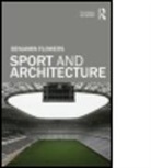 Benjamin S. Flowers, Benjamin S. (Georgia Institute of Technology Flowers, Dr. Benjamin Sitton Flowers - Sport and Architecture
