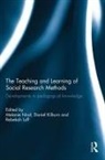 Melanie Nind, Melanie (University of Southampton Nind, Melanie Kilburn Nind, Daniel Kilburn, Rebekah Luff, Melanie Nind... - Teaching and Learning of Social Research Methods