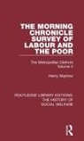 Henry Mayhew, Mayhew Henry, Peter Razzell, Razzell Peter - Morning Chronicle Survey of Labour and the Poor