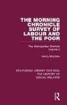 Henry Mayhew, Mayhew Henry, Peter Razzell, Razzell Peter - Morning Chronicle Survey of Labour and the Poor