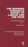 Henry Mayhew, Mayhew Henry, Peter Razzell, Razzell Peter - Morning Chronicle Survey of Labour and the Poor