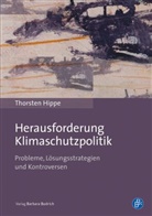 Thorsten Hippe - Herausforderung Klimaschutzpolitik
