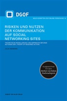 Julia Niemann - Risiken und Nutzen der Kommunikation auf Social Networking Sites