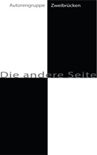 Konra Barner, Konrad Barner, Barbar Franke, Barbara Franke, Annette Kimmel, Annette u a Kimmel... - Die andere Seite