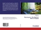 Jaspreet Kaur, Akshit Sharma, Akshita Sharma - Phycocyanin- The Pigment With A Purpose