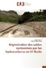 Sala Dounit, Salah Dounit, Mounia Ould Saadi - Régénération des sables contaminés par les hydrocarbures en lit fluide