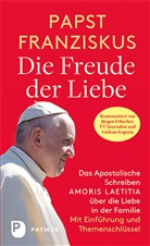 Jorge Mario Bergoglio, Franziskus, (Papst) Franziskus, Papst Franziskus, Papst Franziskus I. - Die Freude der Liebe