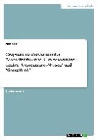Anonym - Gruppenentscheidungen der Beobachterkonferenz im Assessment Center. "Gemeinsames Wissen" und "Groupthink"