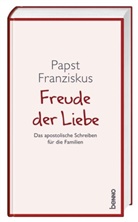 Franziskus, (I. Franziskus, Franziskus I., Papst Franziskus - Freude der Liebe