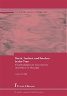 Axel Azzola - Recht, Freiheit und Bündnis in der Tora