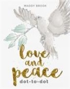 Maddy Brook - Love and Peace Dot-To-Dot