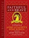 John Macleod - Faithful & Brave