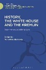 Michael Graham Fry, Michael Graham (University of Southern Califo Fry, Fry Michael Graham, Michael Graham Fry, Michael Graham (University of Southern California Fry, Fry Michael Graham - History, the White House and the Kremlin