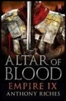 Anthony Riches, Riches Anthony - Altar of Blood: Empire IX